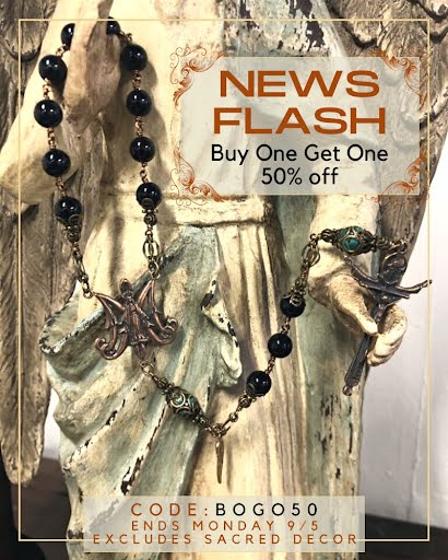 Buy one get one 50% off with code BOGO50. Excludes: angels, candles, greeting cards, sacred decor, home decor, and gift cards